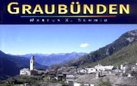 Graubünden, Ferien Schweiz - Wandern, 20 Touren