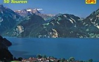Luzern, Entlebuch, Engelberg, Vierwaldstätter See, Urner See - 50 Touren mit GPS-Tracks